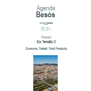 Resum eix temàtic 2:Economia, treball i teixit productiu