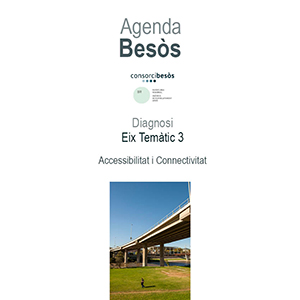 Eix temàtic 3:Accessibilitat i connectivitat